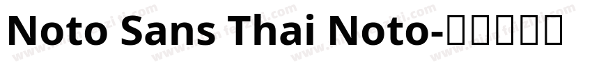 Noto Sans Thai Noto字体转换